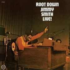 Jimmy Smith - Root Down [New Vinyl LP] 180 Gram