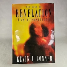 The Book of Revelation (An Exposition) by Kevin J. Conner – Hardcover Theology