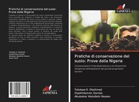 Tolulope E. Oladimeji (U. A.) | Pratiche Di Conservazione Del Suolo: Prove...