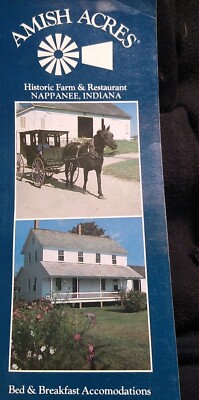 Vintage, Amish Acres Historic Farm And Restaurant Bed And Breakfast Brochure A56