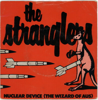 THE STRANGLERS ''NUCLEAR DEVICE (THE WIZARD OF AUS) c/w YELLOWCAKE UF6'' 1979 PUNK