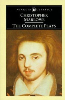The Complete Plays (Penguin Classics) by Christopher Marlowe