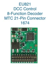 TCS 1674 ~ EU821 MTC 21 Pin DCC Control Motor Decoder ~ 8 Function .. HO Scale