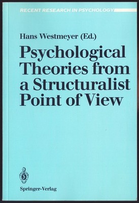 H. Westmeyer (Ed.) - PSYCHOLOGICAL THEORIES FROM A STRUICTURALIST POINT OF VIEW