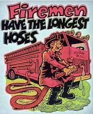 Original Vintage Firemen Have The Longest Hoses Iron On Transfer Fireman