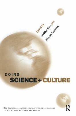 Doing Science + Culture, Paperback by Reid, Roddey (EDT); Traweek, Sharon (ED...