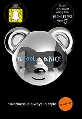 Be Cool Be Nice, The Be Cool Be Nice Movement