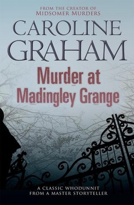 Murder at Madingley Grange: A gripping murder mystery from the creator of the Mi