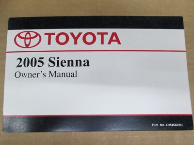 2005 Toyota Sienna Owners Manual User Guide Reference Operator Book