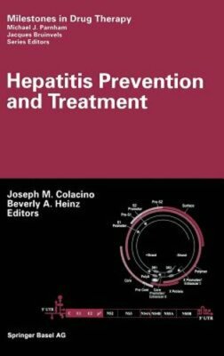 Hepatitis Prevention and Treatment by Joseph M Colacino: New