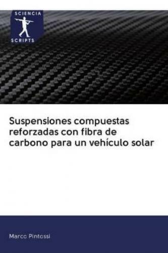 Suspensiones Compuestas Reforzadas Con Fibra De Carbono Para Un