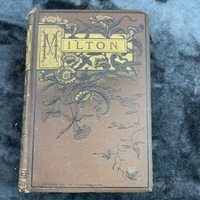 The Poetical Works of John Milton with Biographical Notice HC Thomas Crowell