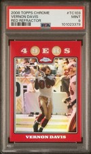 2008 TOPPS CHROME RED REFRACTOR /25 TC103 VERNON DAVIS PSA 9