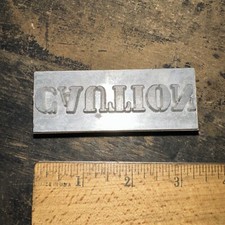 Printing Block “ CAUTION “ Lead Face