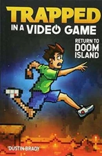 Trapped in a Video Game (Book 4): Return to Doom Island - Paperback - VERY GOOD