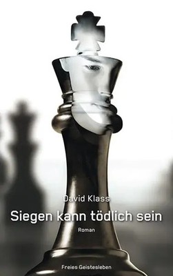 Siegen kann tödlich sein | David Klass | Buch | 232 S. | Deutsch | 2015