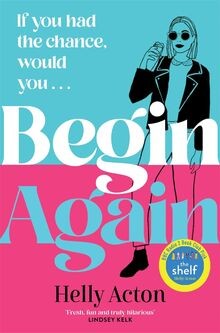 Begin Again: a funny and relatable read von Acton, Helly | Buch | Zustand gut