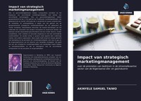 Akinyele Samuel Taiwo | Impact Van Strategisch Marketingmanagement | Taschenbuch
