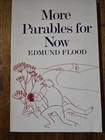 More Parables for Now by Edmund Flood (Paperback, 1981)