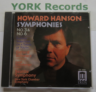 HANSON - Symphonies Nos 3 & 6 SCHWARZ Seattle Symphony Orchestra - Ex CD Delios