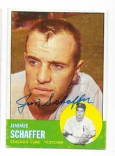 JIMMIE SCHAFFER 1963 TOPPS AUTOGRAPHED SIGNED # 81 CHICAGO CUBS