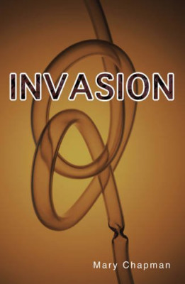 Invasion (Shades 2.0) - Paperback NEW Mary Chapman (A 2013-07-01