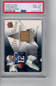 2006-Ultra-Ultra-Stars-US-TB-Tom-Brady-PSA-10