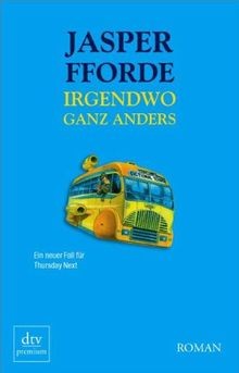 Irgendwo ganz anders: Roman (Die Thursday-Next-Reih... | Buch | Zustand sehr gut