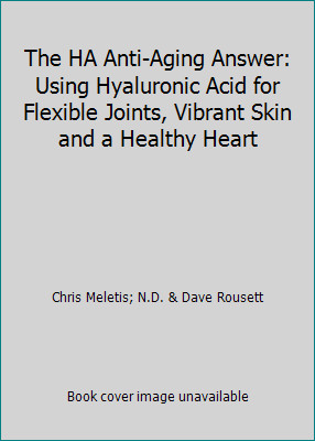 The HA Anti-Aging Answer: Using Hyaluronic Acid for Flexible Joints, Vibrant...