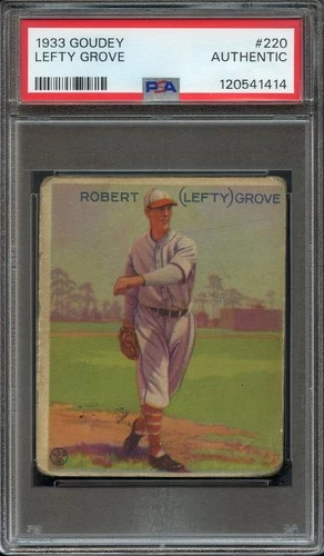 1933 Goudey #220 Lefty Grove PSA Authentic Philadelphia Athletics 1414