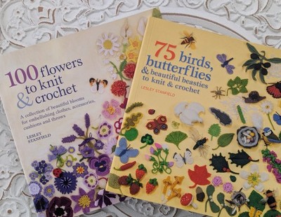 100 flowers to knit & crochet  and 75 birds and butterflies. 2 x pattern books