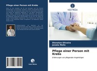 Dionatan Oliveira (U. A.) | Pflege Einer Person Mit Krebs | Taschenbuch (2021)