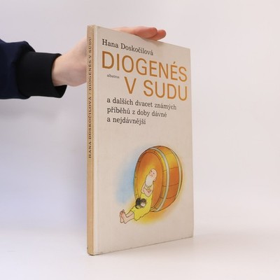 Diogenés v sudu a dalších dvacet známých příběhů z doby dávné a nejdávnější