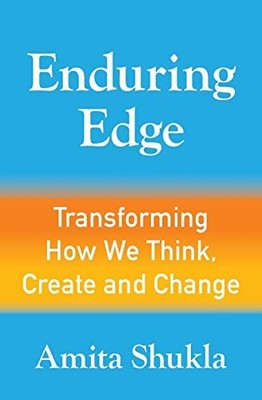 Enduring Edge: Transforming How We Think, Create and Change - Paperback - GOOD