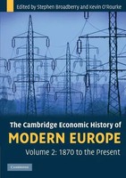 The Cambridge Economic History Of Modern Europe | Stephen Broadberry (U. A.)
