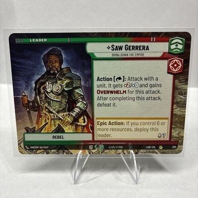 Saw Gerrera - Bring Down the Empire (Hyperspace) 265 A Lawless Time LAW - SWU NM