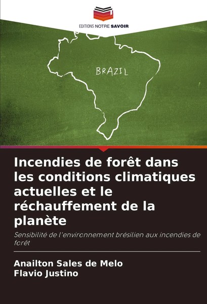 Anailton Sales De Melo (U. A.) | Incendies De ForêT Dans Les Conditions...-image