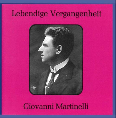 Martinelli - Lebendige Vergangenheit - Giovanni Martinelli