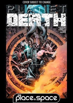 PLANET DEATH #1A (WK30)