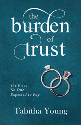 Young - Burden of Trust  The Price No One Expected to Pay - New paperb - X555z