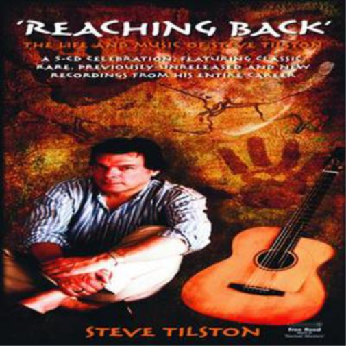 Steve Tilston Reaching Back: The Life and Music of Steve Tilston (CD) Album