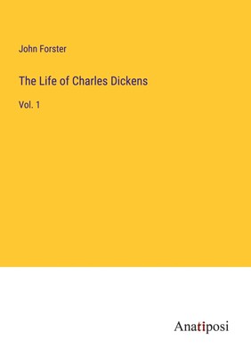 John Forster | The Life of Charles Dickens | Taschenbuch | Englisch (2023)