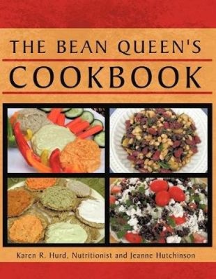 The Bean Queen's Cookbook by Karen R. Hurd [Paperback] NEU