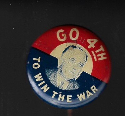 1944 Go 4th To Win War Frank Roosevelt 4th Term Presidential Campaign Photo Pin