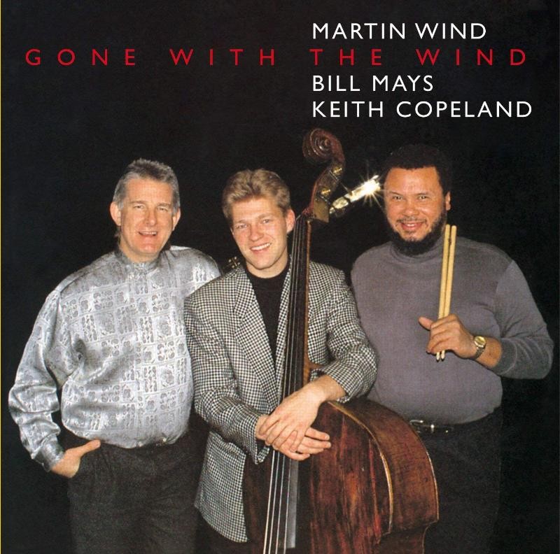 Wind, Martin + Bill Mays + Keith Copeland - Gone With the Wind CD NEU OVP