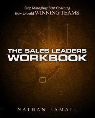 The Sales Leaders Workbook: - Paperback, by Nathan Jamail; Kyle - Very Good h