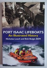 Port Isaac Lifeboats. An Illustrated History. R.N.L.I.  Cornwall. LIKE NEW