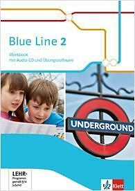Blue Line 2. Workbook mit Audio-Cd und Übungssoftware 6. Schuljahr ...