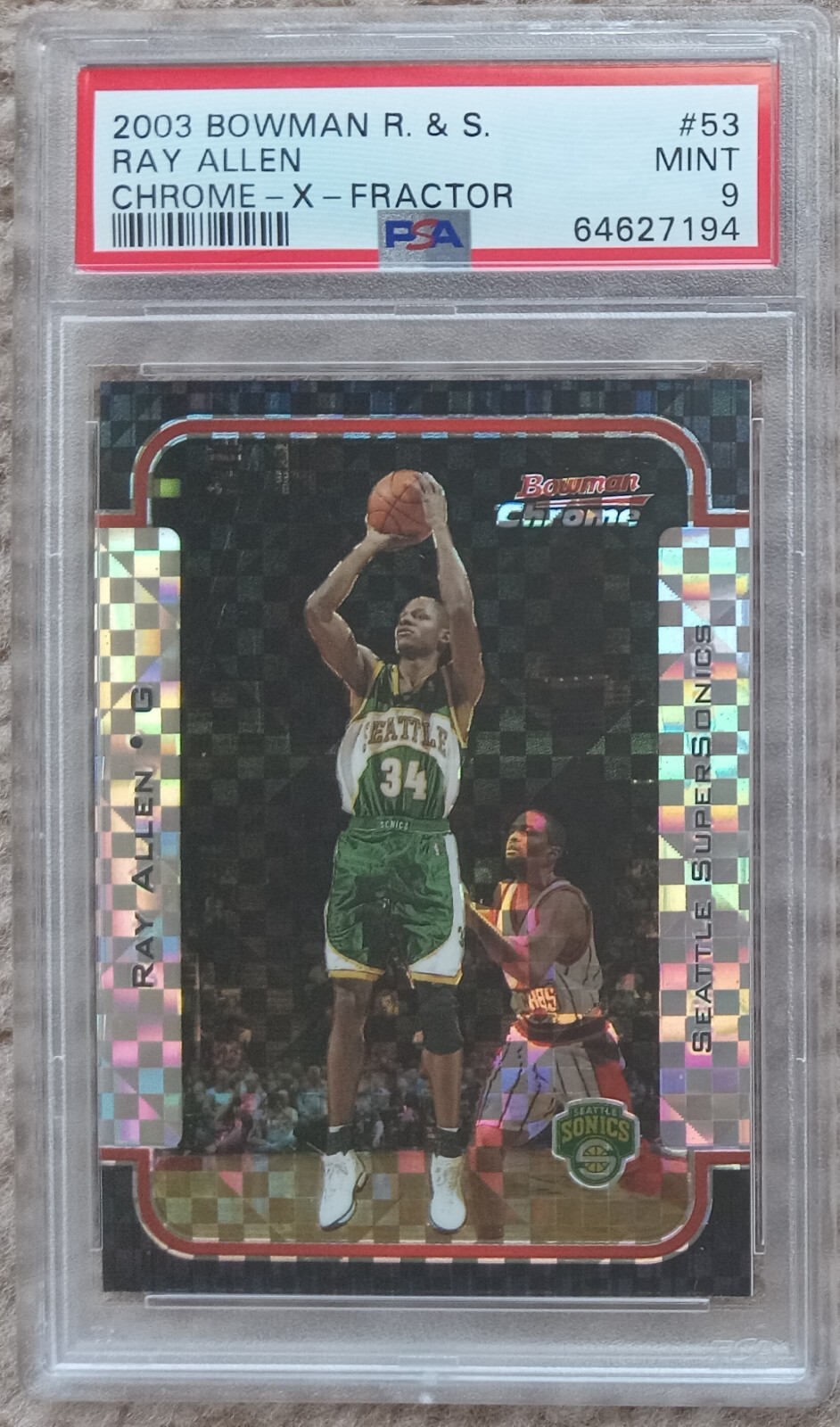 2003 Bowman Chrome R & S X-Fractor #53 Ray Allen /150 PSA 9 Seattle Supersonics