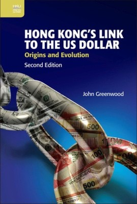 Hongkongs Verbindung zum US-Dollar: Ursprung und Entwicklung von John Greenwood